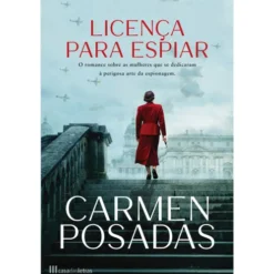 Licença para Espiar de Carmen Posadas