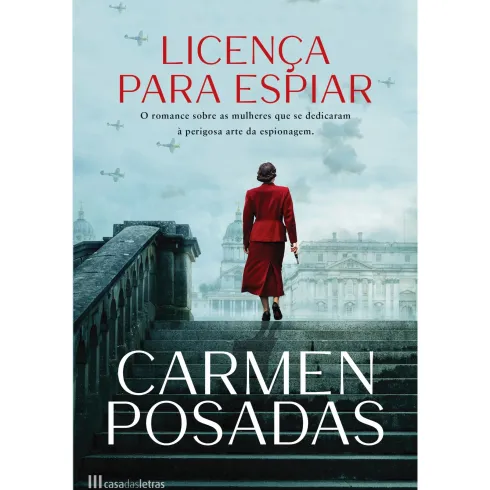 Licença para Espiar de Carmen Posadas