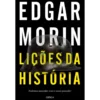 Lições Da História - Podemos de Edgar Morin