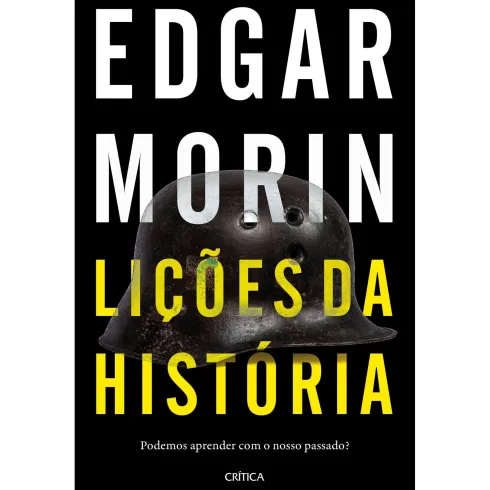 Lições Da História - Podemos de Edgar Morin