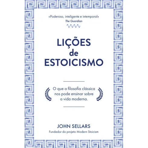 Lições De Estoicismo de John Sellars