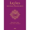 Lições do Papa Francisco de Papa Francisco