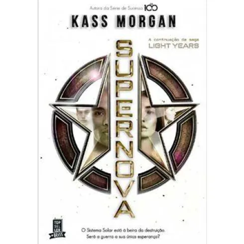 Light Years N.º 2 de Kass Morgan - Supernova