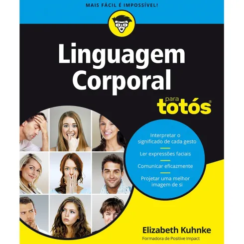 Linguagem Corporal Para Totós de Elizabeth Kuhnke