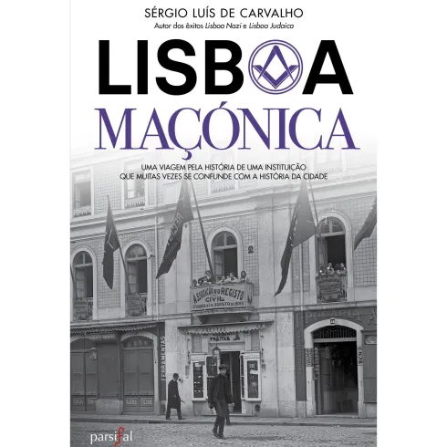 Lisboa Maçónica de Sérgio Luís de Carvalho