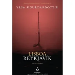Lisboa Reykjavík de Yrsa Sigurdardóttir