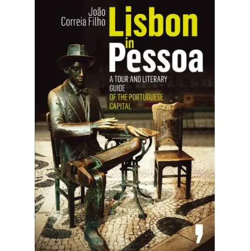 Lisbon In Pessoa de João Correia Filho