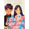 Lista de Regras para Quebrar de Talia Tucker