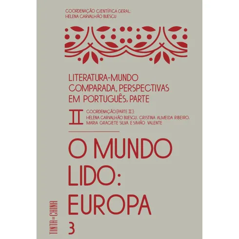 Literatura-Mundo Comparada: Perspectivas em Português II de Helena Carvalhão Buescu