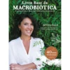 Livro Base da Macrobiótica de Sónia Dias