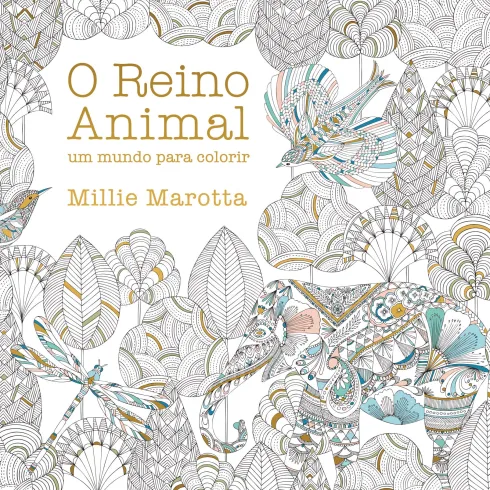 Livro de Colorir - O Reino Animal de Millie Marotta