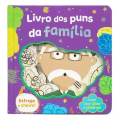 Livro dos Puns da Familia- Livro com Abas e Cheiros!