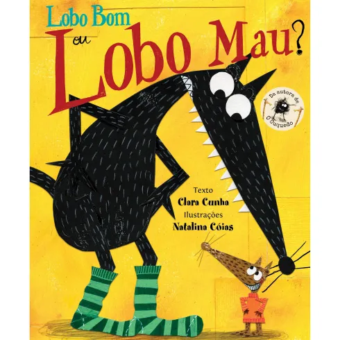 Lobo Bom ou Lobo Mau? de Clara Cunha