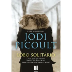 Lobo Solitário (Livro de Bolso) de Jodi Picoult