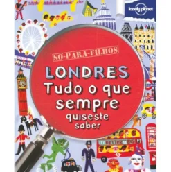 Londres, Tudo o Que Sempre Quiseste Saber