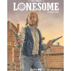 Lonesome, Vol. 3 - Os Laços Do de Yves Swolfs