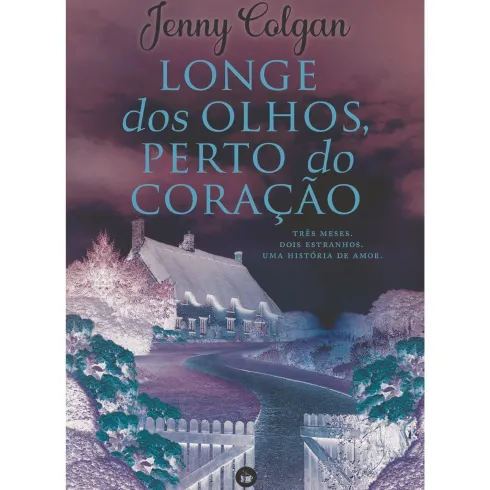 Longe dos Olhos, Perto do Coração de Jenny Colgan
