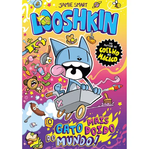 Looshkin - Livro 1: o Gato Mais Doido do Mundo! de Jamie Smart
