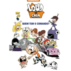 Loud em Casa - Quem Tem o Comando?