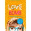 Love Bomb - O Amor é mesmo Assim? de Jenny McLachlan