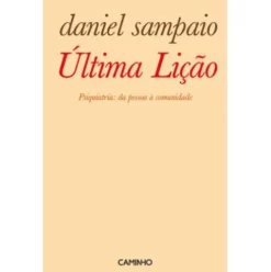 Última Lição de Daniel Sampaio