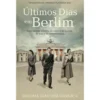 Últimos Dias em Berlim de Paloma Sánchez-Garnica