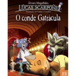 Lucas Scarpone - O Conde Gatrácula de Carlos J. Campos