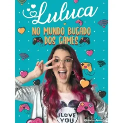 Luluca - no Mundo Bugado dos Games de Luluca