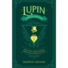 Lupin: A Coleção Essencial Volume 2 de Maurice Leblanc