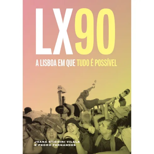 Lx 90 de Joana Stichini Vilela, Pedro Fernandes