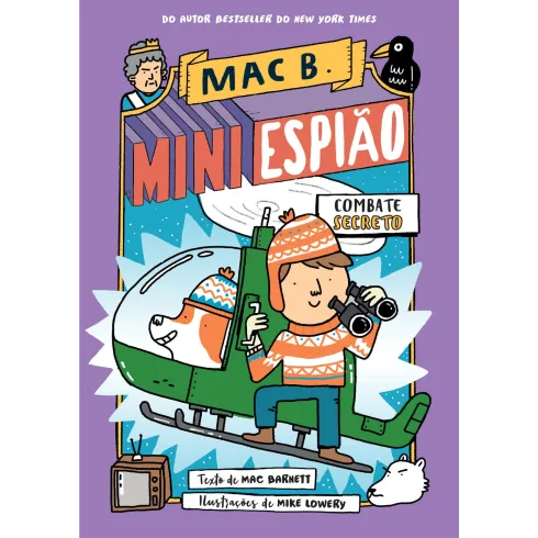 Mac B. Mini Espião Nº 3 - Combate Secreto de Mac Barnett