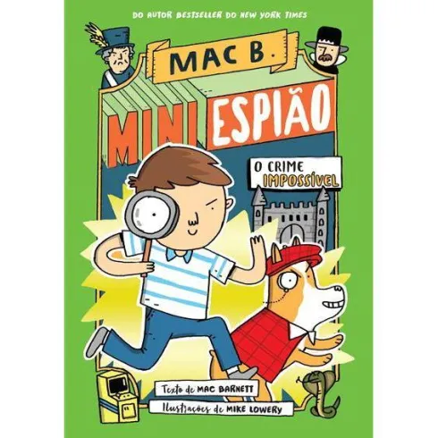Mac B. Mini Espião N.º 2 de Mac Barnett - O Crime Impossível