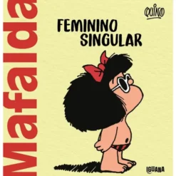 Mafalda - Feminino Singular de QUINO