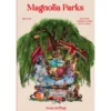 Magnolia Parks de Jessa Hasting