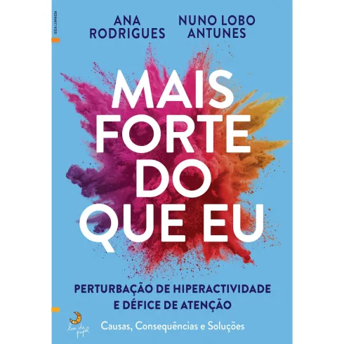 Mais Forte Do Que Eu de Nuno Lobo Antunes E Ana Rodrigues