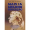 Mais Ia, Melhor Educação: um G de Jorge Rio Cardoso