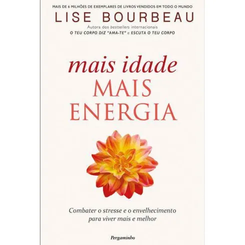 Mais Idade, Mais Energia de Lise Bourbeau