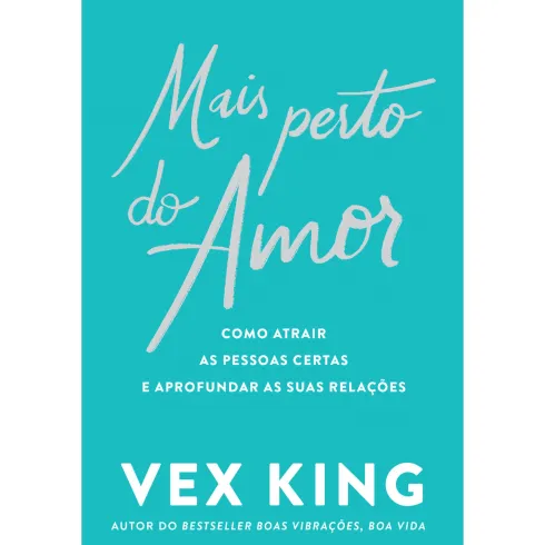 Mais Perto do Amor de Vex King