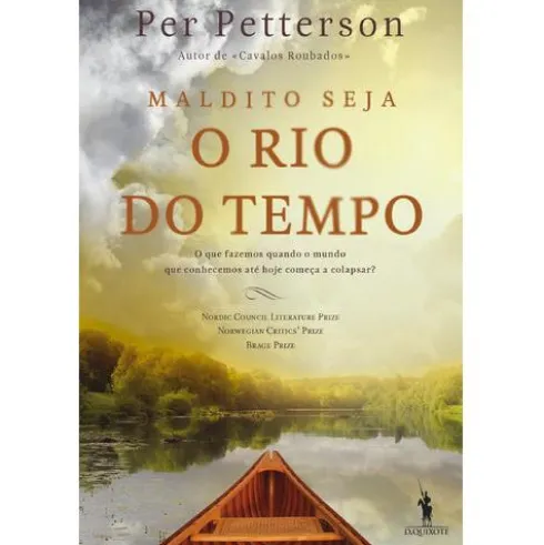 Maldito Seja o Rio do Tempo de Per Petterson