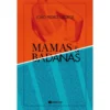 Mamas & Badanas de João Pedro George