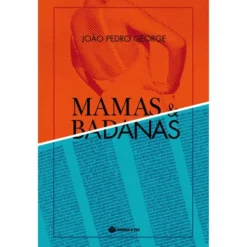Mamas & Badanas de João Pedro George