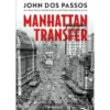Manhattan Transfer de John dos Passos