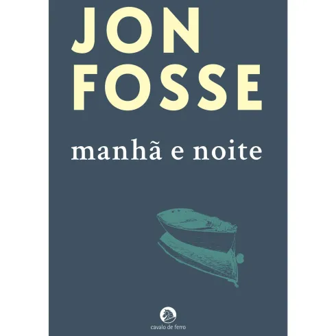 Manhã e Noite de Jon Fosse