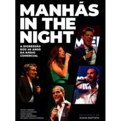 Manhãs in the Night - Rádio Comercial