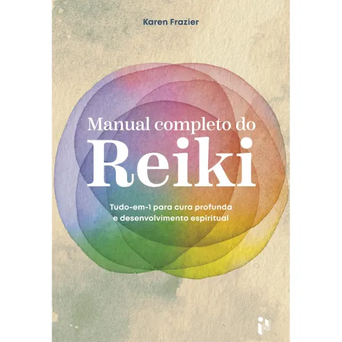 Manual Completo Do Reiki de Karen Frazier