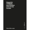 Manual de Civilidade para Meninas e de Uso nas Escolas de Pierre-Félix Louÿs