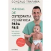 Manual De Osteopatia Pediátrica Para Pais de Gonçalo Trafaria