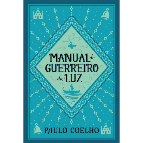 Manual Do Guerreiro Da Luz de Paulo Coelho
