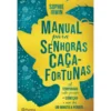Manual Para Senhoras Caça-Fort de Sophie Irwin