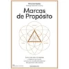 Marcas de Propósito de Rita Sambado e Rodrigo Maia de Loureiro